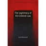 The Legitimacy of EU Criminal Law