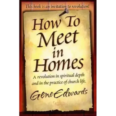 How to Meet in Homes
