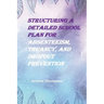 Structuring a Detailed School Plan for Absenteeism, Truancy, and Dropout Prevention