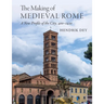 The Making of Medieval Rome