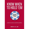 Know When To Hold 'Em: A guide for spouses of problem gamblers