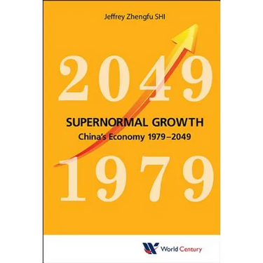 Supernormal Growth: China's Economy 1979-2049