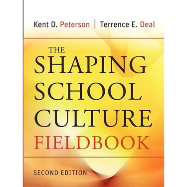 The Shaping School Culture Fieldbook