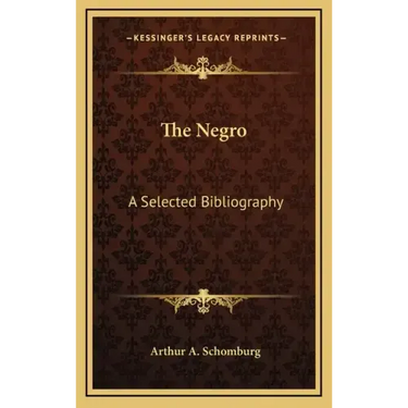 The Negro: A Selected Bibliography