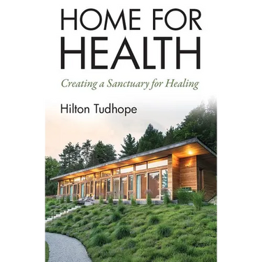 Home for Health: Creating a Sanctuary for Healing