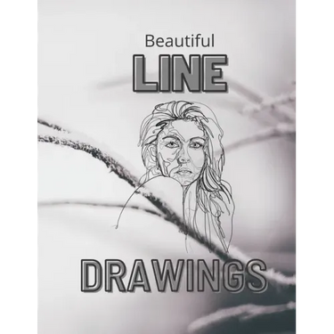 Beautiful Line Drawings: Collection of Line Drawings on every other page, 50 Pictures in total.