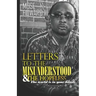 Letters to the Misunderstood & the Hopeless: The World is in Your Hands