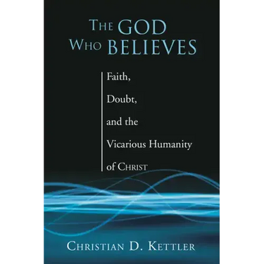 The God Who Believes