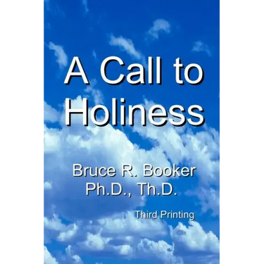 A Call To Holiness: A Call To The Church To Leave Harlot Babylon