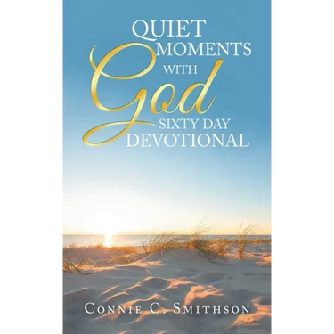 Quiet Moments with God Sixty Day Devotional