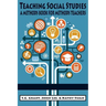 Teaching Social Studies: A Methods Book for Methods Teachers