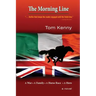 The Morning Line: A War, A Family, A Horse Race, a Hero