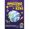 Amazing Facts for Smart Kids Age 6-8