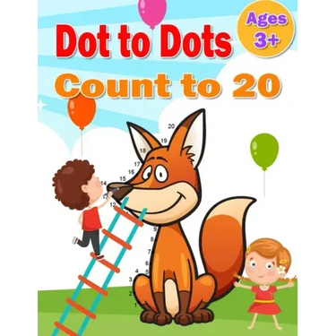 Dot to Dot Count to 20: Simple Connect The Dots counting to 1-20 books activity for Children, Preschoolers, Kindergarten, Kids, Homeschool, Bo