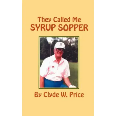 They Called My Syrup Sopper