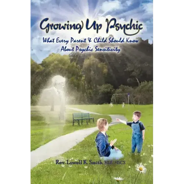 Growing Up Psychic
