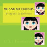 Me and my friends: Everyone is different