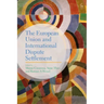 The European Union and International Dispute Settlement