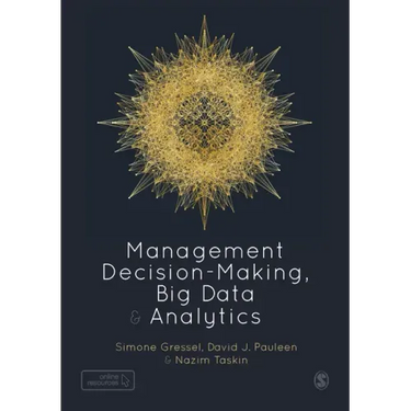 Management Decision-Making, Big Data and Analytics