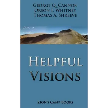 Helpful Visions: The Faith-Promoting Series Book 14