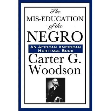 The MIS-Education of the Negro