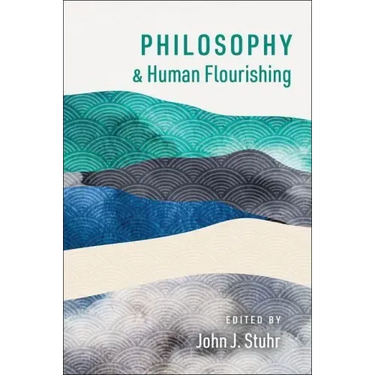 Philosophy and Human Flourishing