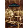 Swedish Seattle