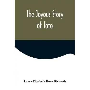 The Joyous Story of Toto