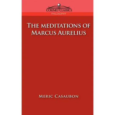 The Meditations of Marcus Aurelius