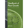 Handbook of Plant Growth PH as the Master Variable