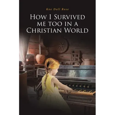 How I Survived me too in a Christian World