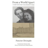 From a World Apart: A Litle Girl in the Concentration Camps