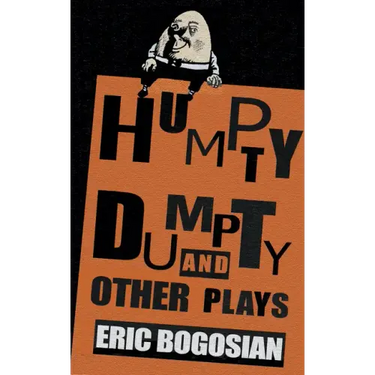 Humpty Dumpty and Other Plays