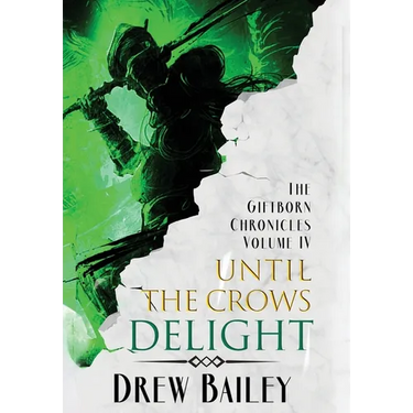 Until the Crows Delight