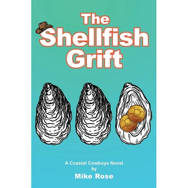 The Shellfish Grift