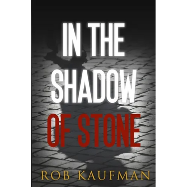 In the Shadow of Stone