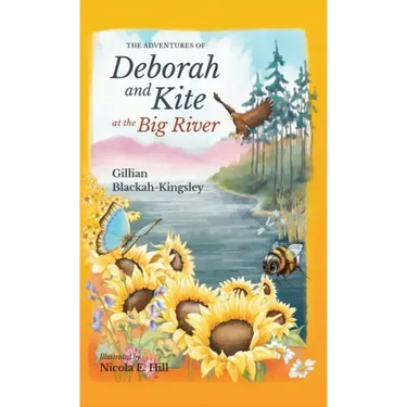 The Adventures of Deborah and Kite at the Big River