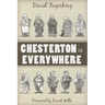 Chesterton Is Everywhere