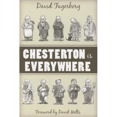 Chesterton Is Everywhere