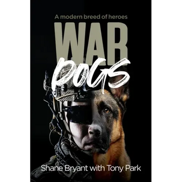 War Dogs: A Modern Breed of Heroes