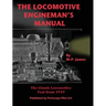 The Locomotive Engineman's Manual