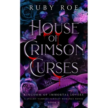 House of Crimson Curses: A Steamy Vampire Fantasy Romance