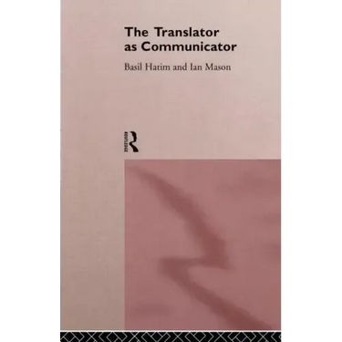 The Translator as Communicator