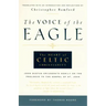 The Voice of the Eagle: The Heart of Celtic Christianity: John Scotus Eriugena's Homily on the Prologue to the Gospel of St. John