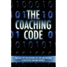 The Coaching Code: Practical tips for cracking the code and building a successful Coaching Business