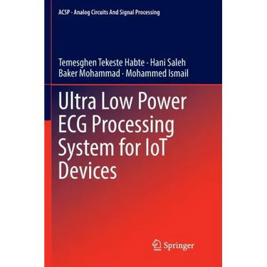 Ultra Low Power ECG Processing System for Iot Devices