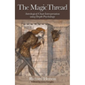The Magic Thread: Astrological Chart Interpretation Using Depth Psychology