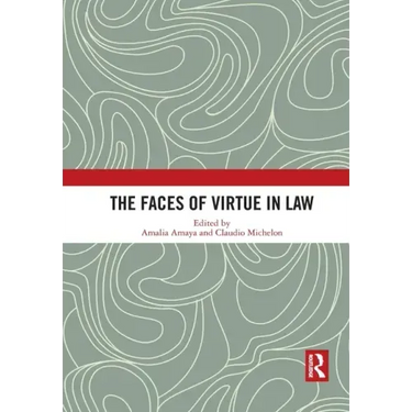The Faces of Virtue in Law