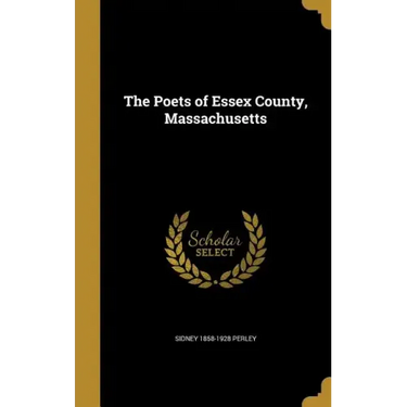 The Poets of Essex County, Massachusetts