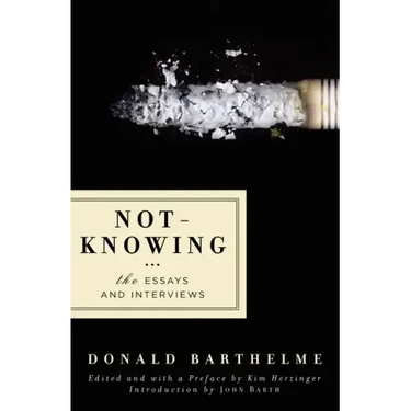 Not-Knowing: The Essays and Interviews
